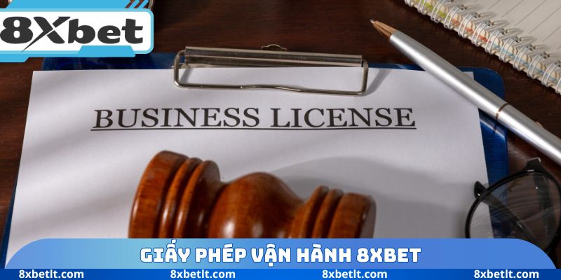 Giấy phép vận hành nhà cái 8XBET